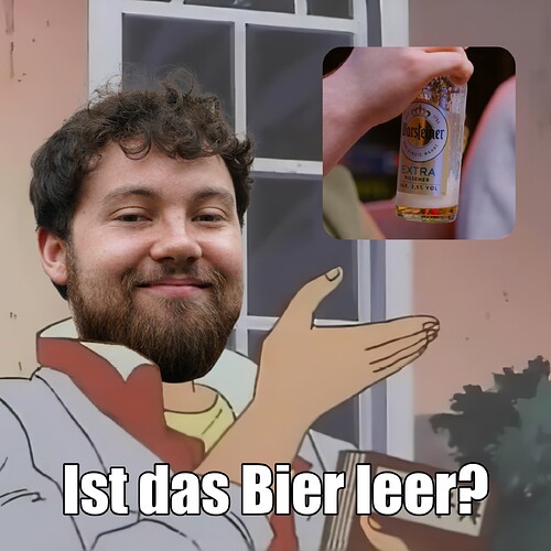 vitus_ist_das_bier_leer_meme