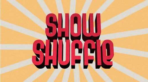 showshuffle