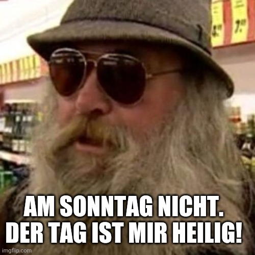 Am%20Sonntag%20nicht%20der%20Tag%20ist%20mir%20heilig