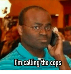 im-calling-the-cops-20301100