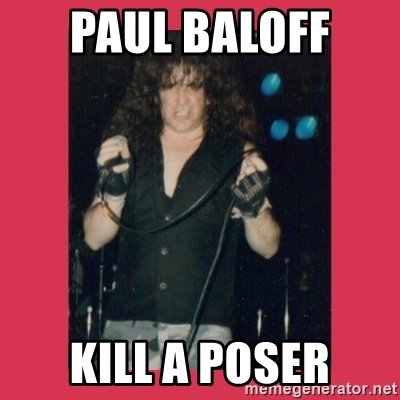 paul-baloff-kill-a-poser
